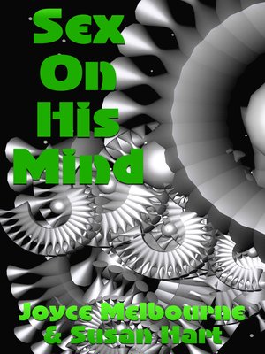 cover image of Sex On His Mind